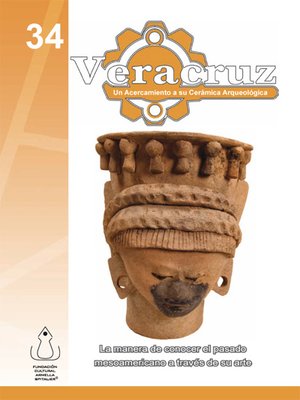 cover image of VERACRUZ- UN ACERCAMIENTO A SU CERÁMICA ARQUEOLÓGICA